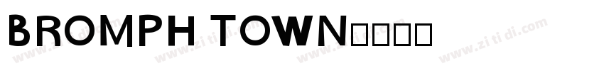 BROMPH TOWN字体转换